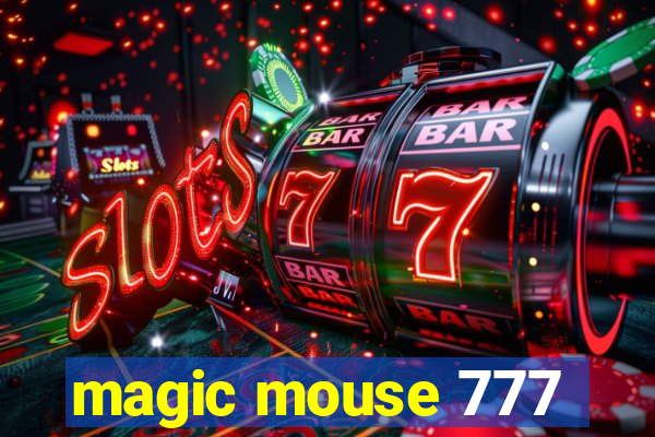 magic mouse 777